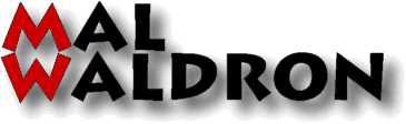 MAL WALDRON